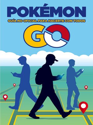 cover image of Pokémon GO. Guía no oficial para hacerte con todos